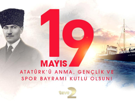 19 Mayıs Atatürk'ü Anma, Gençlik ve Spor Bayramı