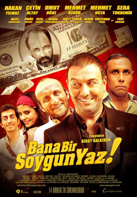 BANA BİR SOYGUN YAZ