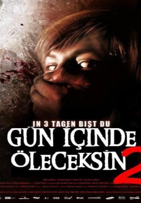 3 GÜN İÇİNDE ÖLECEKSİN - 2