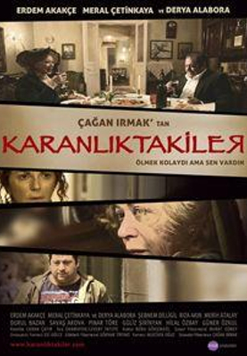 KARANLIKTAKİLER